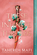 Cover Image for These Infinite Threads -- Tahereh Mafi, Paperback