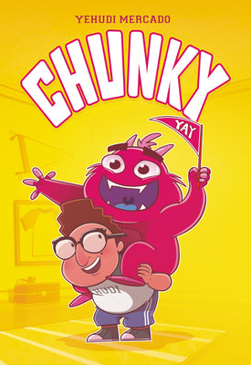 Cover Image for Chunky: A Graphic Novel -- Yehudi Mercado, Paperback