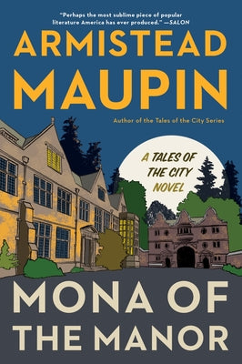 Cover Image for Mona of the Manor -- Armistead Maupin, Paperback