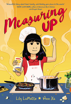 Cover Image for Measuring Up: A Graphic Novel -- Lily Lamotte, Paperback