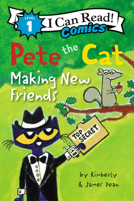 Cover Image for Pete the Cat: Making New Friends -- James Dean, Paperback