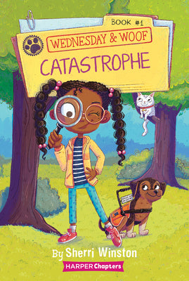 Cover Image for Wednesday and Woof #1: Catastrophe -- Sherri Winston, Paperback