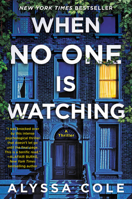 Cover Image for When No One Is Watching: A Thriller -- Alyssa Cole, Paperback