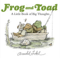 Cover Image for Frog and Toad: A Little Book of Big Thoughts: From the Classic Animal Friendship and Adventure Series, Great for Growing Reading Skills and Early Lite -- Arnold Lobel, Hardcover