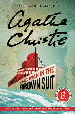 Cover Image for The Man in the Brown Suit: The Official Authorized Edition -- Agatha Christie, Paperback