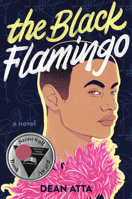 Cover Image for The Black Flamingo -- Dean Atta, Paperback