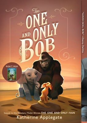 Cover Image for The One and Only Bob -- Katherine Applegate, Paperback