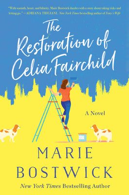 Cover Image for The Restoration of Celia Fairchild -- Marie Bostwick, Paperback