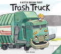 Cover Image for Trash Truck -- Max Keane, Hardcover