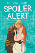 Cover Image for Spoiler Alert -- Olivia Dade, Paperback