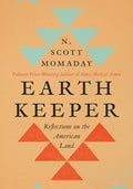 Cover Image for Earth Keeper: Reflections on the American Land -- N. Scott Momaday, Hardcover