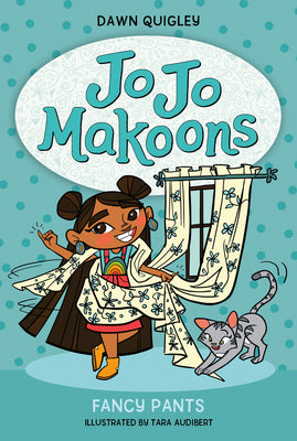 Cover Image for Jo Jo Makoons: Fancy Pants -- Dawn Quigley, Paperback