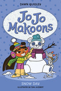 Cover Image for Jo Jo Makoons: Snow Day -- Dawn Quigley, Paperback