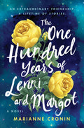Cover Image for The One Hundred Years of Lenni and Margot -- Marianne Cronin, Paperback