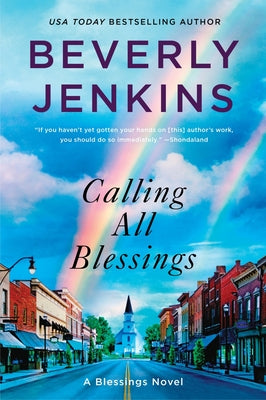 Cover Image for Calling All Blessings: A Blessings Novel -- Beverly Jenkins, Paperback