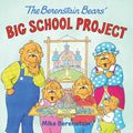 Cover Image for The Berenstain Bears' Big School Project -- Mike Berenstain, Paperback