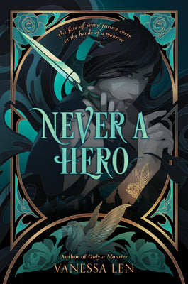 Cover Image for Never a Hero -- Vanessa Len, Hardcover