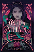 Cover Image for Once a Villain -- Vanessa Len, Hardcover