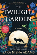 Cover Image for The Twilight Garden -- Sara Nisha Adams, Paperback