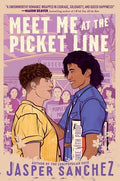 Cover Image for Meet Me at the Picket Line -- Jasper Sanchez, Hardcover