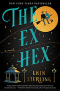 Cover Image for The Ex Hex -- Erin Sterling, Paperback