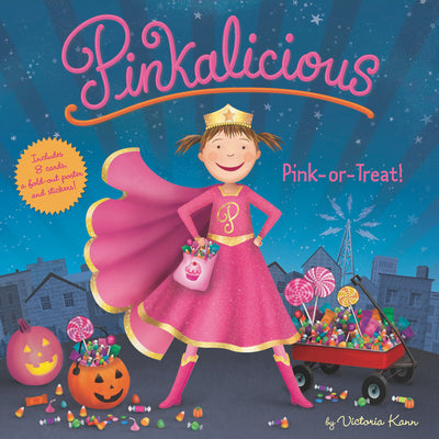 Cover Image for Pinkalicious: Pink or Treat!: Includes Cards, a Fold-Out Poster, and Stickers! [With Sheet of Stickers] -- Victoria Kann, Hardcover