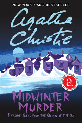 Cover Image for Midwinter Murder: Fireside Tales from the Queen of Mystery -- Agatha Christie, Paperback