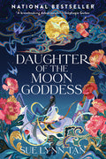 Cover Image for Daughter of the Moon Goddess -- Sue Lynn Tan, Hardcover