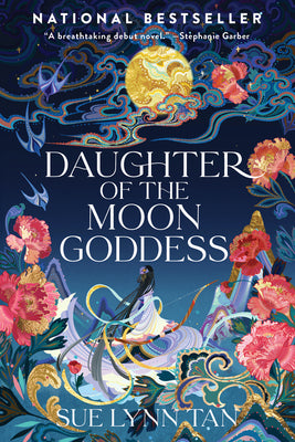 Cover Image for Daughter of the Moon Goddess -- Sue Lynn Tan, Hardcover