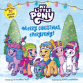 Cover Image for My Little Pony: Merry Christmas, Everypony!: Includes More Than 50 Stickers! a Christmas Holiday Book for Kids -- Hasbro, Paperback