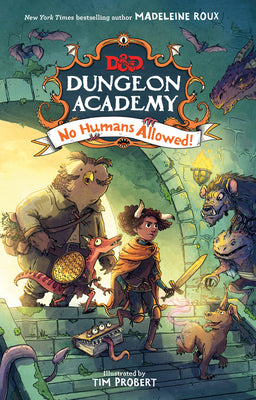 Cover Image for Dungeons & Dragons: Dungeon Academy: No Humans Allowed! -- Madeleine Roux, Hardcover