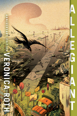 Cover Image for Allegiant Anniversary Edition -- Veronica Roth, Paperback