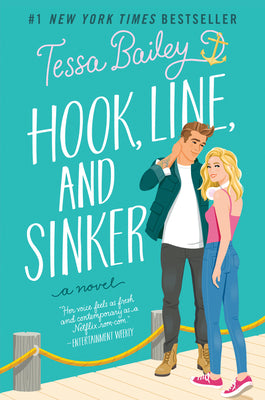 Cover Image for Hook, Line, and Sinker -- Tessa Bailey, Paperback