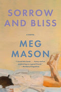 Cover Image for Sorrow and Bliss -- Meg Mason, Paperback