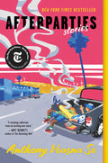 Cover Image for Afterparties: Stories -- Anthony Veasna So, Paperback