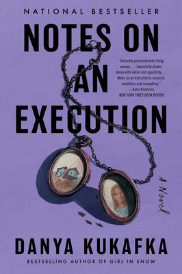Cover Image for Notes on an Execution -- Danya Kukafka, Paperback