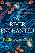Cover Image for A River Enchanted -- Rebecca Ross, Paperback