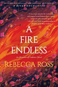 Cover Image for A Fire Endless -- Rebecca Ross, Paperback