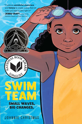 Cover Image for Swim Team: A Graphic Novel -- Johnnie Christmas, Paperback
