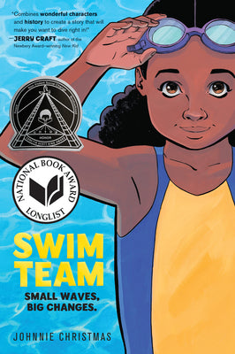 Cover Image for Swim Team: A Graphic Novel -- Johnnie Christmas, Hardcover
