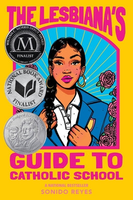 Cover Image for The Lesbiana's Guide to Catholic School -- Sonido Reyes, Paperback