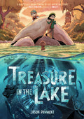 Cover Image for Treasure in the Lake: A Graphic Novel -- Jason Pamment, Paperback