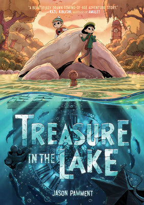 Cover Image for Treasure in the Lake: A Graphic Novel -- Jason Pamment, Paperback