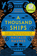 Cover Image for A Thousand Ships -- Natalie Haynes, Paperback