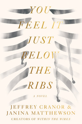 Cover Image for You Feel It Just Below the Ribs -- Jeffrey Cranor, Paperback