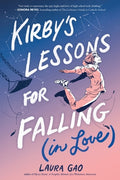 Cover Image for Kirby's Lessons for Falling (in Love): A Graphic Novel -- Laura Gao, Paperback