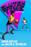 Cover Image for Clutch Time: A Shot Clock Novel -- Caron Butler, Paperback