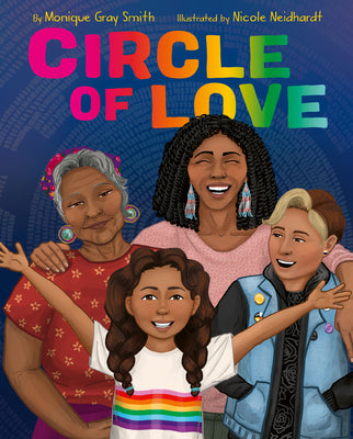 Cover Image for Circle of Love -- Monique Gray Smith, Hardcover