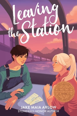 Cover Image for Leaving the Station -- Jake Maia Arlow, Hardcover