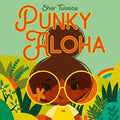 Cover Image for Punky Aloha -- Shar Tuiasoa, Hardcover